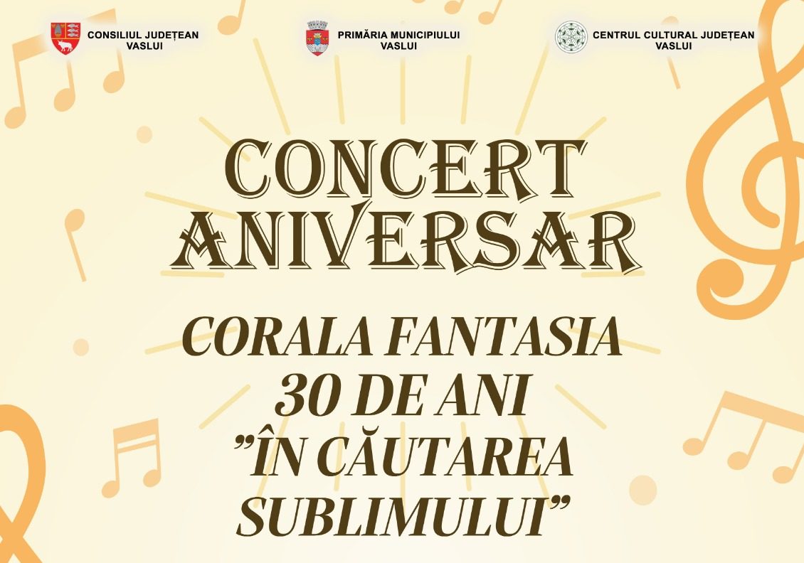 Corala „Fantasia” – 30 de ani de magie muzicală, celebrați printr-un concert de excepție la Vaslui